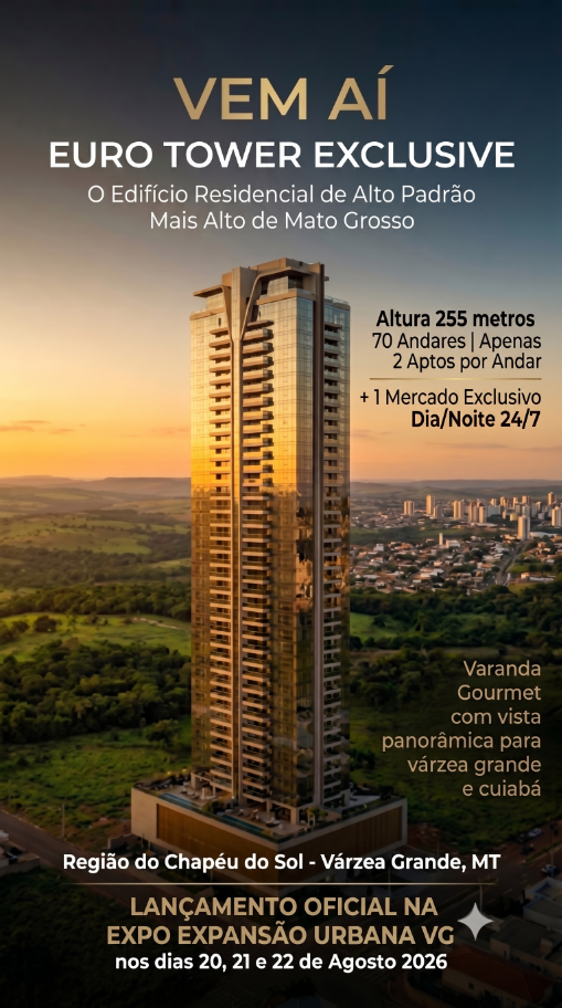EURO TOWER EXCLUSIVE - Informações (65) 99660-4705 Várzea Grande/MT